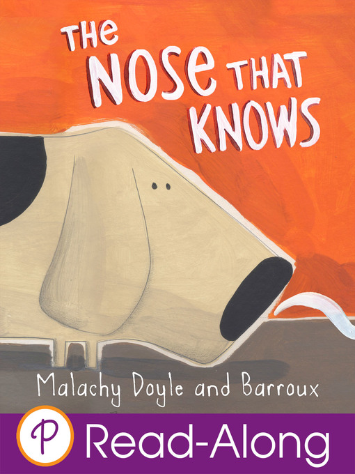 Title details for The Nose that Knows by Malachy Doyle - Available